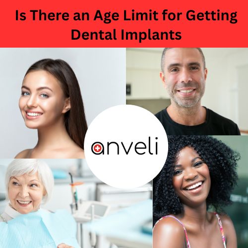 Smiling people of different ages with text: Is There an Age Limit for Getting Dental Implants? and Anveli Dental logo in the center