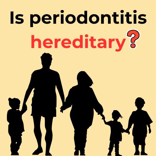 Family silhouette under the title ‘Is periodontitis hereditary?